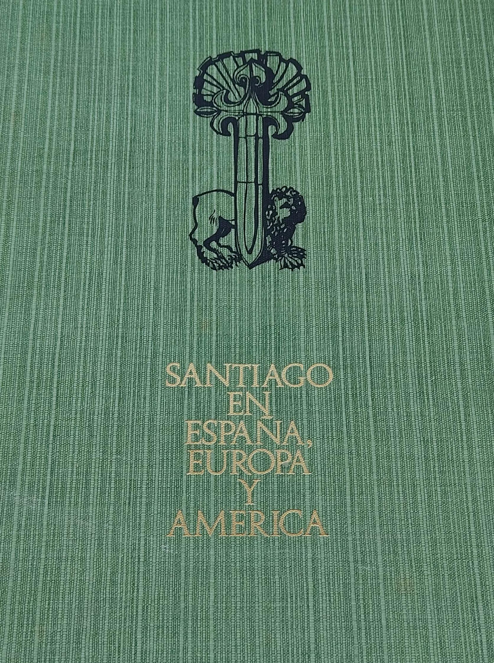 SANTIAGO EN ESPAÑA, EUROPA Y AMÉRICA.  