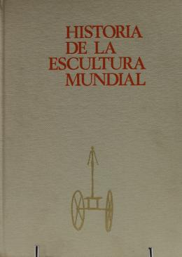 263 - "HISTORIA DE LA ESCULTURA MUNDIAL"