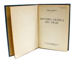 258 - "HISTORIA GRÁFICA DEL TRAJE"