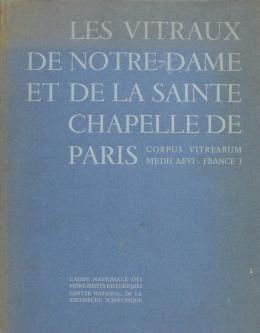 313 - "LES VITRAUX DE NOTRE-DAME DE LA