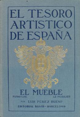 251 - "EL TESORO ARTÍSTICO DE ESPAÑA. EL MUEBLE"