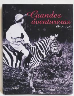 1177 - "GRANDES AVENTURERAS (1850-1950)"