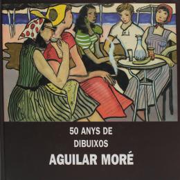 459 - LIBRO CON DIBUJO DE AGUILAR MORÉ