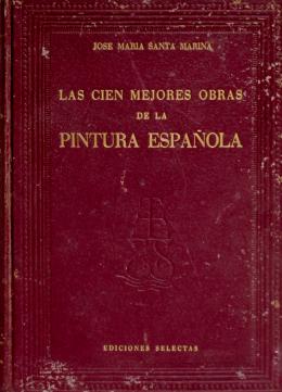 264 - "LAS CIEN MEJORES OBRAS DE LA PINTURA ESPAÑOLA"