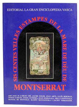 434 - "SIS-CENTES VELLES ESTAMPES DE LA MARE DE DEU DE MONTSERRAT"