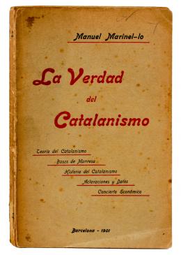 308 - "LA VERDAD DEL CATALANISMO"