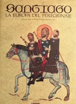 1267 - "SANTIAGO: LA EUROPA DEL PEREGRINAJE"