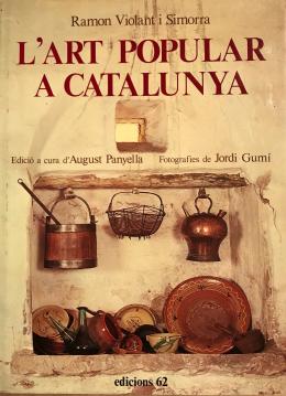 1243 - "L'ART POPULAR A CATALUNYA"