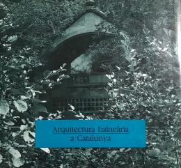 1250 - "ARQUITECTURA BALENÀRIA A CATALUNYA"