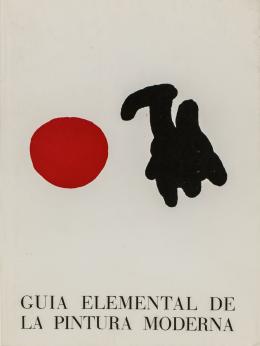 236 - GUÍA ELEMENTAL DE LA PINTURA MODERNA