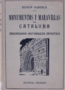 270 - "MONUMENTOS Y MARAVILLAS DE CATALUNYA"