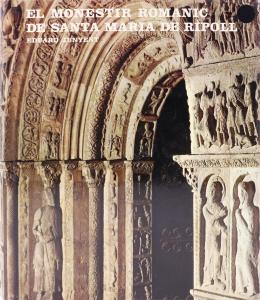 250 - "EL MONESTIR ROMÁNIC DE SANTA MARÍA DE RIPOLL"