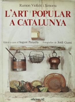 259 - "L'ART POPULAR A CATALUNYA"
