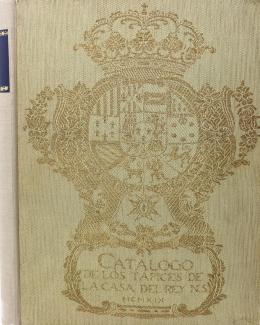 268 - "LOS TAPICES DE LA CASA DEL REY N.S."