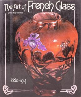 240 - "THE ART OF FRENCH GLASS (1860-1914)"