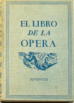 255 - "EL LIBRO DE LA ÓPERA"