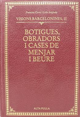 214 - "BOTIGUES, OBRADORS I CASES DE MENJAR .....
