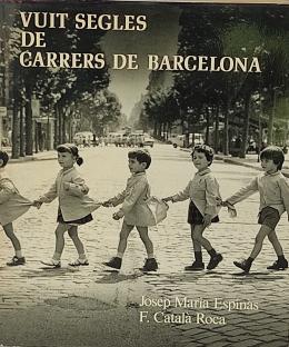 452 - VUIT SEGLES DE CARRERS DE BARCELONA.