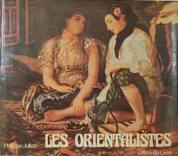 305 - LES ORIENTALISTES: LA VISION DE L¿ORIENT PAR LES PEINTRES