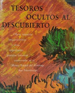 408 - TESOROS OCULTOS AL DESCUBIERTO: OBRAS IMPRESIONISTAS OCULTAS