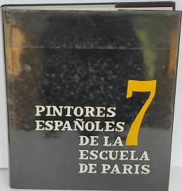 14 - "SIETE PINTORES ESPAÑOLES DE LA ESCUELA DE PARÍS