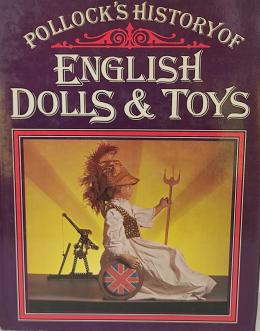 380 - POLLOCK¿S HISTORY OF ENGLISH DOLLS AND TOYS.