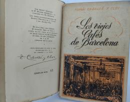 319 - LOS VIEJOS CAFÉS DE BARCELONA. (2 volúmenes, completo)