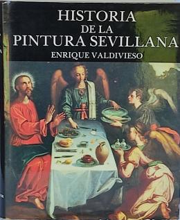 241 - HISTORIA DE LA PINTURA SEVILLANA.
