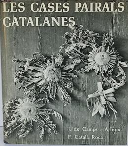 301 - LES CASES PAIRALS CATALANES.