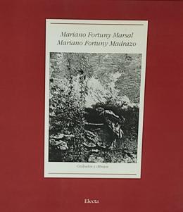 333 - MARIANO FORTUNY MARSAL / MARIANO FORTUNY MADRAZO:  GRABADOS