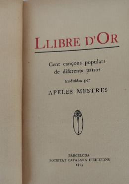 310 - LLIBRE D¿OR: CENT CANÇONS POPULARS DE DIFERENTS PAÏSOS.