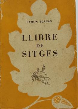 309 - LLIBRE DE SITGES.