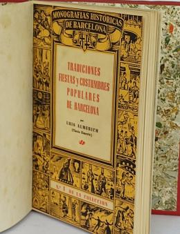 418 - TRADICIONES, FIESTAS Y COSTUMBRES POPULARES DE BARCELONA.