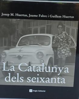 265 - LA CATALUNYA DELS SEIXANTA.