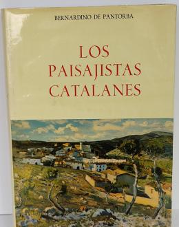317 - LOS PAISAJISTAS CATALANES: ENSAYO BIOGRÁFICO Y CRÍTICO