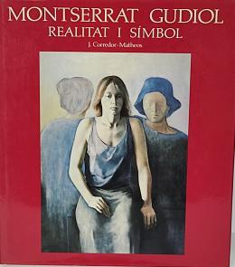 349 - MONTSERRAT GUDIOL:  REALITAT I SÍMBOL.