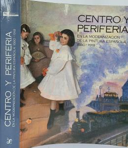 78 - CENTRO Y PERIFERIA EN LA MODERNIZACIÓN DE LA PINTURA