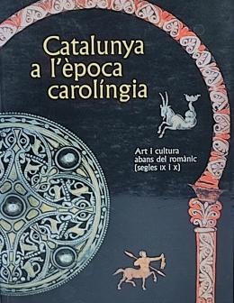 76 - CATALUNA A L¿ÈPOCA CAROLÍNGIA: ART I CULTURA