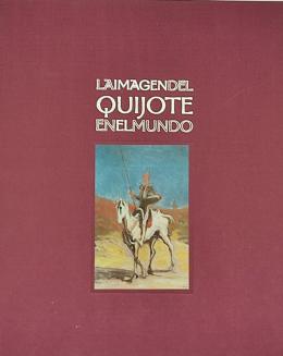274 - LA IMAGEN DEL QUIJOTE EN EL MUNDO.