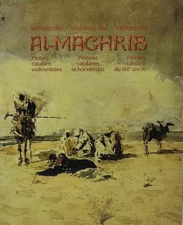 450 - VISIONES DE AL-MAGRIB:  PINTORES CATALANES OCHOCENTISTAS