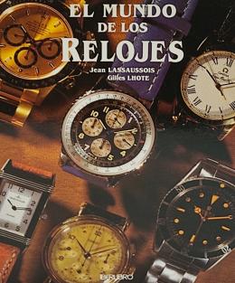 192 - EL MUNDO DE LOS RELOJES DE PULSERA. 