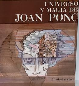 442 - UNIVERSO Y MAGIA DE JOAN PONÇ