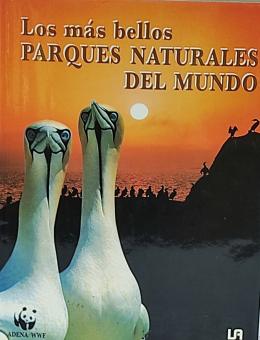 316 - LOS MÁS BELLOS PARQUES NATURALES DEL MUNDO.  