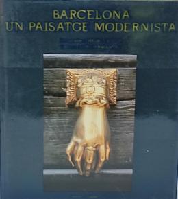 65 - BARCELONA, UN PAISATGE MODERNISTA