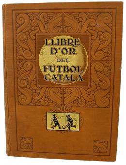 266 - LLIBRE D´OR DEL FUTBOL CATALÀ