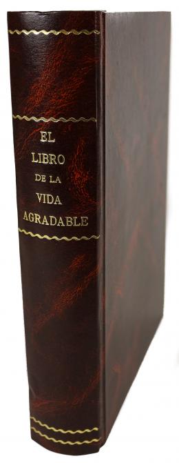 230 - "EL LIBRO DE LA VIDA AGRADABLE"