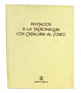 260 - INVITACION A LA TAUROMAQUIA CON CATALUÑA AL FONDO