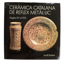 242 - CERÀMICA CATALANA DE REFLEX METÀL.LIC