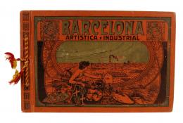 249 - BARCELONA ARTISTICA E INDUSTRIAL.