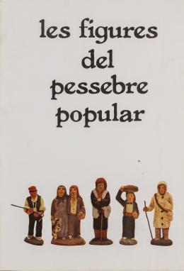 428 - "LES FIGURES DEL PESSEBRE POPULAR"